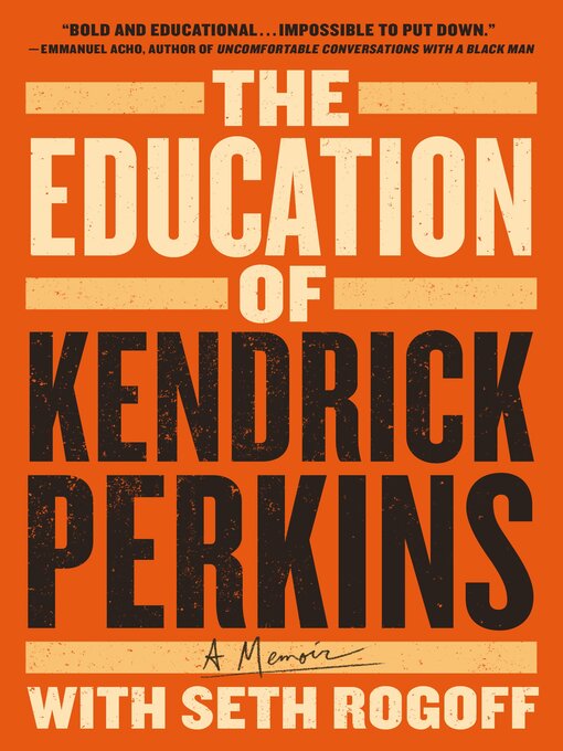 Title details for The Education of Kendrick Perkins by Kendrick Perkins - Wait list